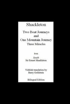 Paperback Shackleton's Three Miracles: Bilingual Yiddish-English Translation of the Endurance Expedition [Yiddish] Book