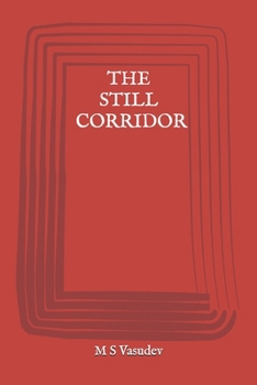 Paperback The Still Corridor: Medical Investigation Thriller Book