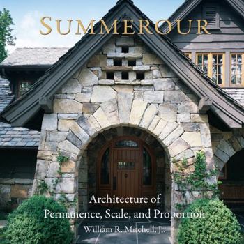 Hardcover Summerour: Architecture of Permanence, Scale, and Proportion Book