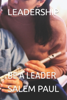 Paperback Leadership: Be a Leader Book