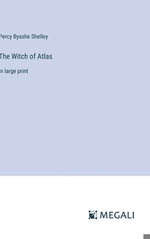 Hardcover The Witch of Atlas: in large print Book
