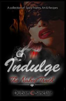 Paperback Indulge: The Naked Truth Book