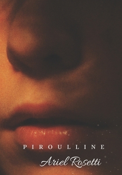 Paperback Piroulline: Book One Wolves Book