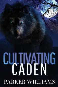 Paperback Cultivating Caden Book