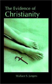 Paperback The Evidence of Christianity Book