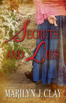Hardcover Secrets and Lies: A Jamestown Novel Book