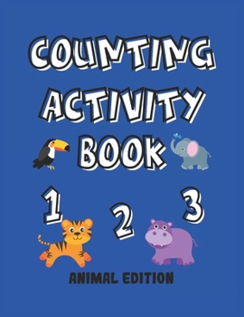 Paperback Counting Activity Book: Fun Coloring Numbers Shapes and Animals - Count To 10 Book