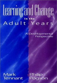 Hardcover Learning and Change in the Adult Years: A Developmental Perspective Book