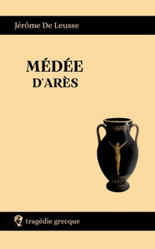 Paperback Médée d'Arès [French] Book