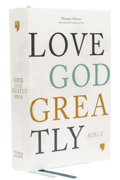 Hardcover Net, Love God Greatly Bible, Hardcover, Comfort Print: Holy Bible Book