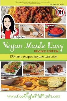 Paperback Vegan Made Easy: 130 Tasty Recipes Anyone Can Cook Book