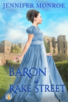 Baron of Rake Street - Book #2 of the Sisterhood of Secrets