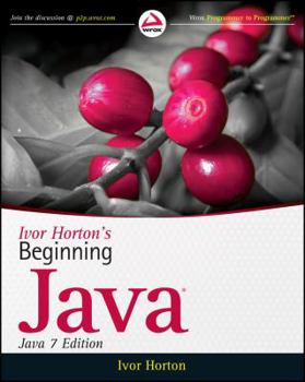 Paperback Ivor Horton's Beginning Java: Java 7 Edition Book