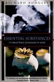 Paperback Essential Substances: A Cultural History of Intoxicants in Society Book
