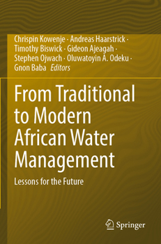 Paperback From Traditional to Modern African Water Management: Lessons for the Future Book