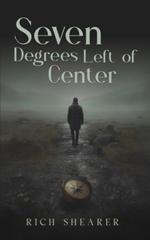 Paperback Seven Degrees Left of Center Memoir Book