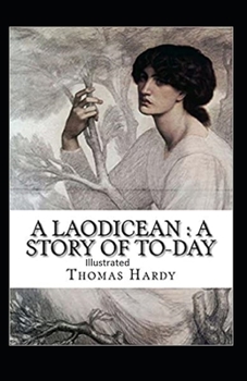 Paperback A Laodicean: a Story of To-day Illustrated Book