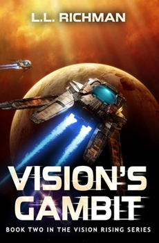 Paperback Vision's Gambit: A Military Sci-Fi Series Book