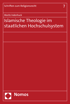 Paperback Islamische Theologie Im Staatlichen Hochschulsystem [German] Book