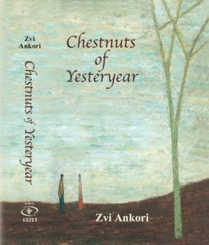 Paperback Chestnuts of Yesteryear: A Jewish Odyssey Book