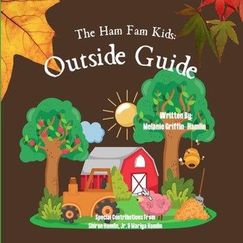 Paperback The Ham Fam Kids Outside Guide Book