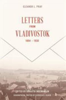 Paperback Letters from Vladivostock, 1894-1930 Book