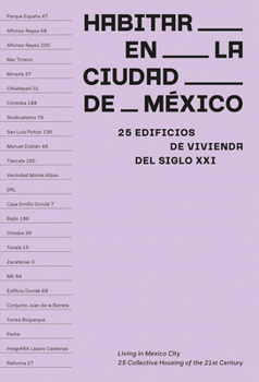 Paperback Living in Mexico City: 25 Collective Housing of the 21st Century Book