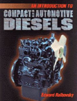 Paperback Introduction to Compact and Automotive Diesels Book