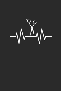 Paperback Scissors Heartbeat: Blank Lined Notebook (6" x 9" - 120 pages) Hairdressers Themed Notebook for Daily Journal, Diary, and Gift Book