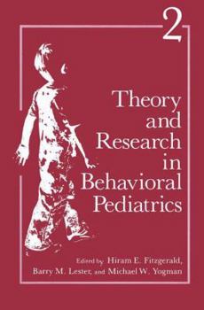 Paperback Theory and Research in Behavioral Pediatrics: Volume 2 Book