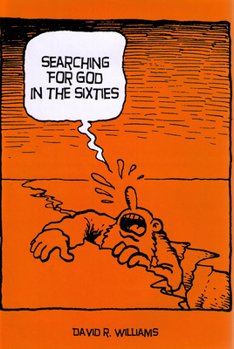 Hardcover Searching for God in the Sixties Book