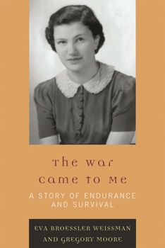 Paperback War Came to Me: A Story of Endurance and Survival Book