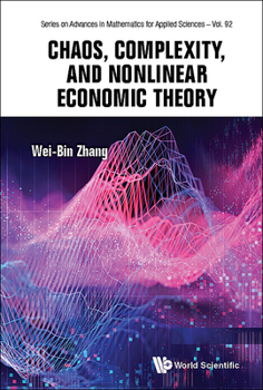 Hardcover Chaos, Complexity, and Nonlinear Economic Theory Book
