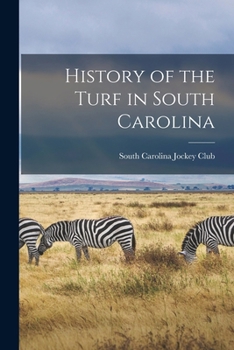 Paperback History of the Turf in South Carolina Book