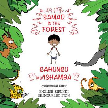 Paperback Samad in the Forest: Bilingual English-Kirundi Edition Book