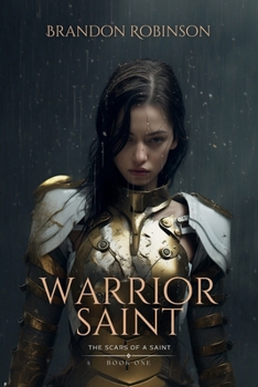 Hardcover WARRIOR SAINT: THE SCARS OF A SAINT Book