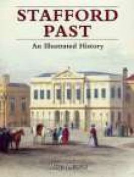Hardcover Stafford Past: An Illustrated History Book
