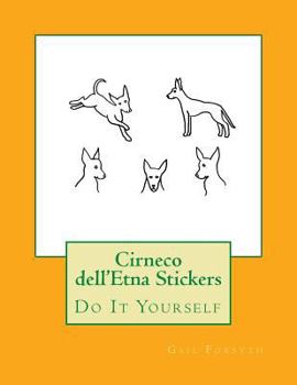 Paperback Cirneco dell'Etna Stickers: Do It Yourself Book