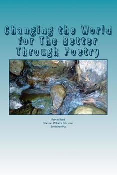 Paperback Changing the World for The Better Through Poetry Book