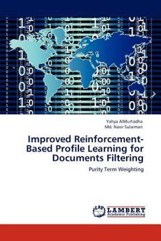 Paperback Improved Reinforcement-Based Profile Learning for Documents Filtering Book