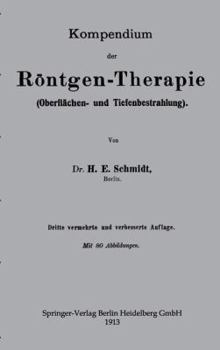 Paperback Kompendium Der Röntgen-Therapie (Oberflächen- Und Tiefenbestrahlung) [German] Book