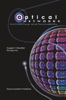 Paperback Optical Networks: Architecture and Survivability Book