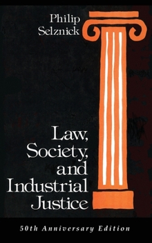 Hardcover Law, Society, and Industrial Justice Book