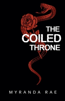 Paperback The Coiled Throne Book