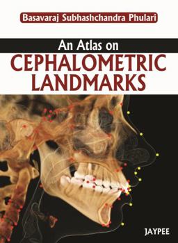 Hardcover An Atlas on Cephalometric Landmarks Hb Book