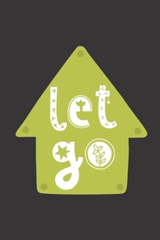 Let Go: Inspirational Journal, Dot Grid Journal Gift Notebook, Dotted Grid Writing Notebook, 6x9 Notebook