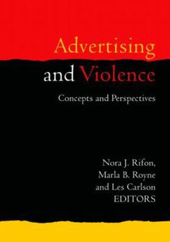 Hardcover Advertising and Violence: Concepts and Perspectives Book