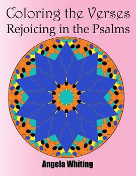 Paperback Coloring the Verses: Rejoicing in the Psalms Book