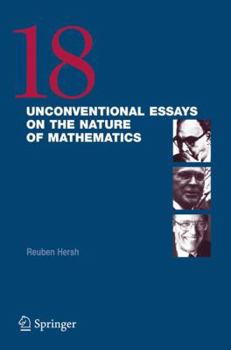 Paperback 18 Unconventional Essays on the Nature of Mathematics Book