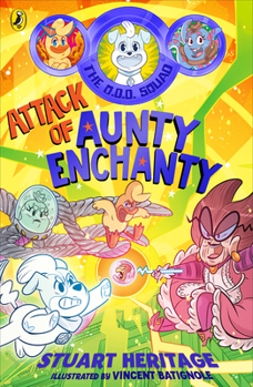 Paperback Puffin The O.D.D. Squad Attack of Aunty Enchanty. Book